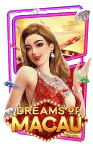 dreams of macau